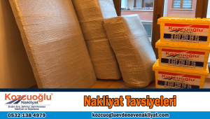 Nakliyat tavsiyeleri İstanbul ev taşıma tavsiyeleri nakliye önerileri
