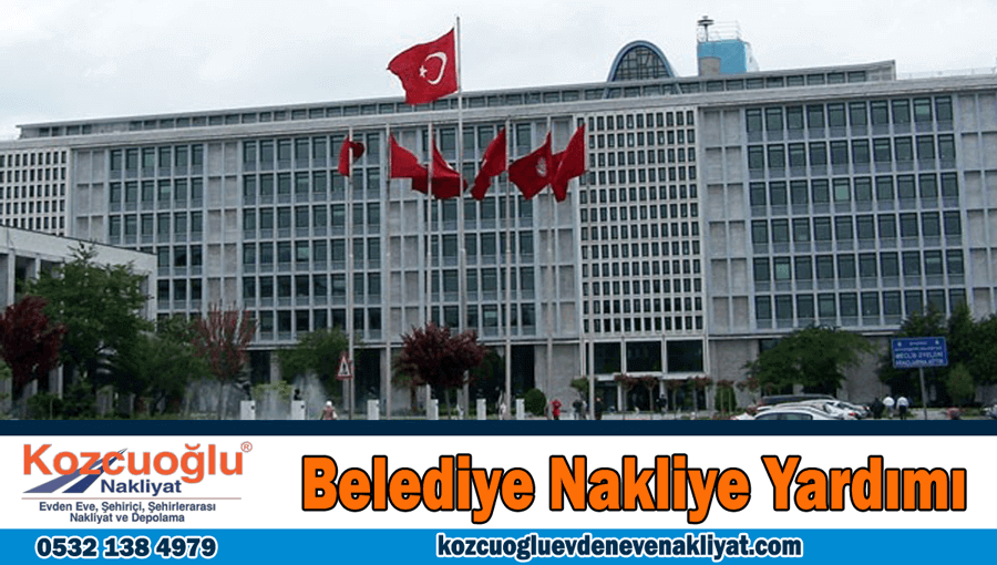Belediye nakliye yardımı İstanbul belediye göç yardımları başvurusu