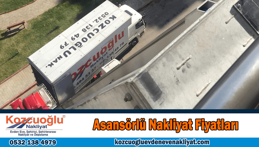 Asansörlü nakliyat fiyatları İstanbul asansörlü nakliye ücretleri listesi