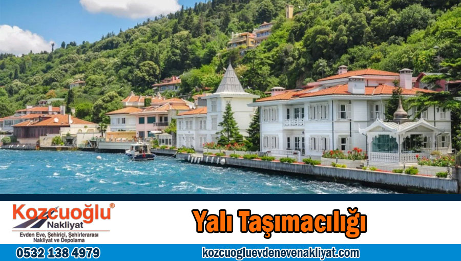 yalı taşımacılığı istanbul yalı taşıma şirketi